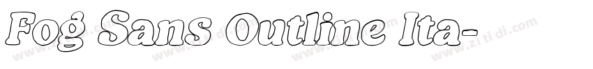 Fog Sans Outline Ita字体转换